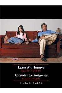 Learn with Images Spanish / English