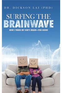 Surfing the BrainWave