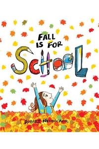 Fall Is for School