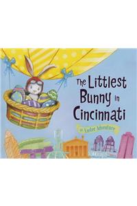 Littlest Bunny in Cincinnati