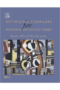 Optimizing Compilers for Modern Architectures