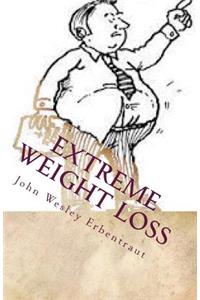 Extreme Weight Loss