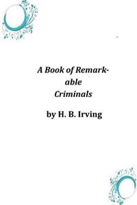 Book of Remarkable Criminals