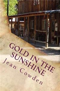 Gold In the Sunshine