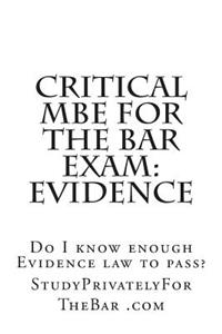 Critical MBE For The Bar Exam