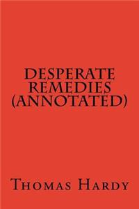 Desperate Remedies (Annotated)
