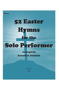 52 Easter Hymns for the Solo Performer-bassoon
