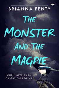 Monster and the Magpie