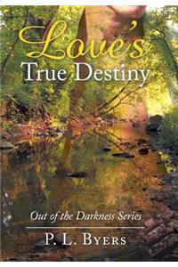 Love's True Destiny