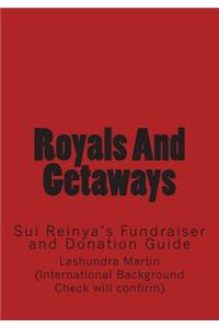 Royals And Getaways