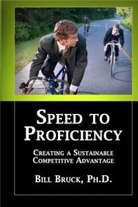 Speed to Proficiency