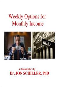 Weekly Options for Monthly Income