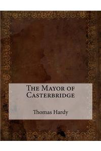 The Mayor of Casterbridge