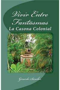 Vivir Entre Fantasmas
