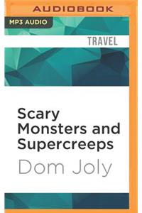 Scary Monsters and Supercreeps