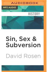 Sin, Sex & Subversion