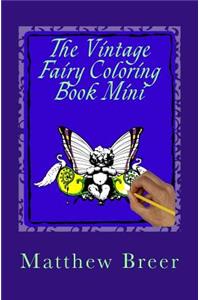 The Vintage Fairy Coloring Book Mini