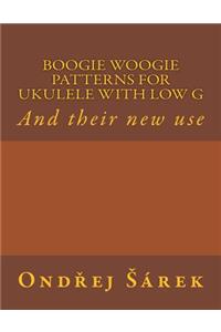 Boogie woogie patterns for ukulele with low G