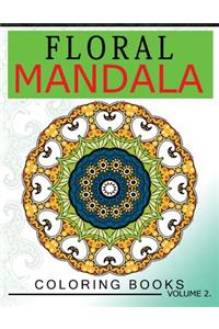 Floral Mandala Coloring Books Volume 2