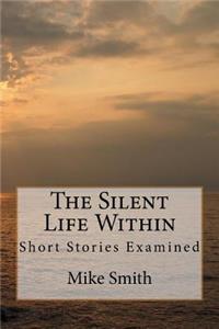 Silent Life Within