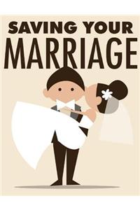 Saving Your Marriage