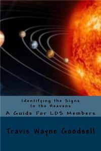 Identifying the Signs in the Heavens