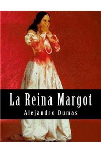La Reina Margot (Spanish Edition)