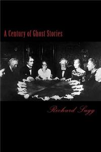A Century of Ghost Stories