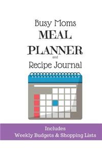 Busy Moms Meal Planner and Recipe Journal