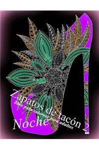 Zapatos de tacón Noche 2