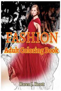Fashion Coloring Book for Adults Relaxation Meditation Blessing