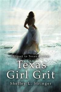 Texas Girl Grit