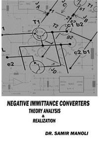 NEGATIVE IMMITTANCE CONVERTERS, Theory, Analysis & Realization