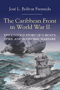 The Caribbean Front in World War II