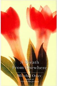 A Breath From Elsewhere