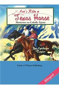 Let's Ride a Texas Horse - Bilingual