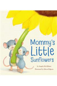Mommy's Little Sunflowers