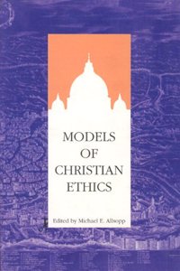 Models of Christian Ethics