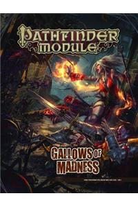 Pathfinder Module: Gallows of Madness
