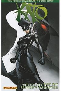 Kevin Smith's Kato Volume 1: Not My Father's Daughter