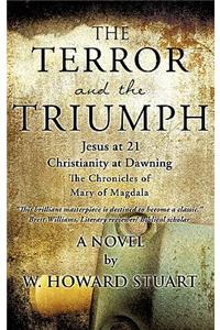 The Terror and the Triumph