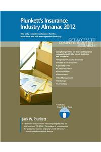 Plunkett's Insurance Industry Almanac 2012