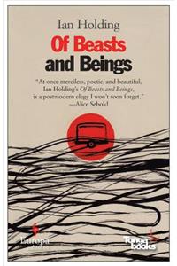 Of Beasts and Beings