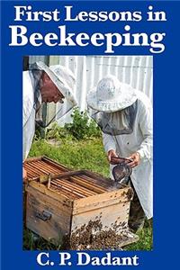 First Lessons in Beekeeping