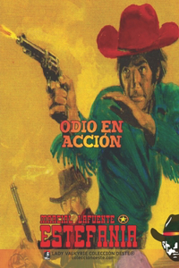 Odio en accion (Coleccion Oeste)