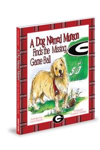 A Dog Named Munson Finds the Missing Game Ball