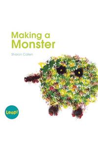 Making a Monster
