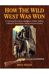 How the Wild West Was Won