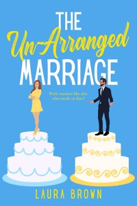 Un-Arranged Marriage
