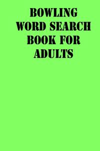 Bowling Word Search Book For Adults